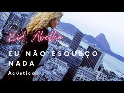 Eu Não Esqueço Nada (acustico) - Kid Abelha