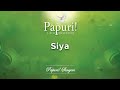 Papuri! Singers - Siya (Official Audio)