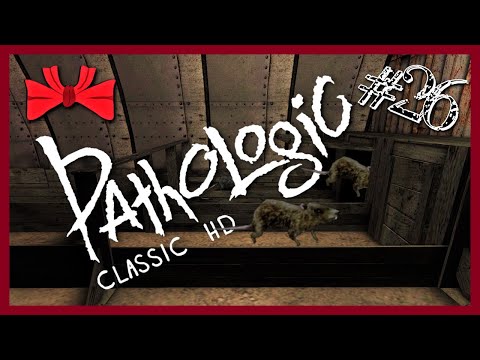 Pathologic HD | A Normal Evening (26) - Blindish Let's Play | The Changeling
