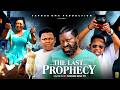 THE LAST PROPHECY 2026 Latest Nigerian Movies Kanayo O Kanayo Osita Iheme Favour Oma Chinedu