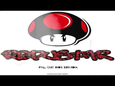 Pal que nos envidia || Repustar || Chulla vida team