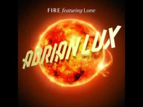 Adrian Lux feat. Lune - Fire (Club Mix)