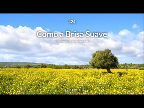 Hinário Adventista • Hino 424 - Como a Brisa Suave