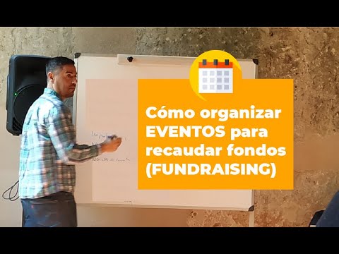 , title : 'Cómo organizar EVENTOS para recaudar fondos (FUNDRAISING)'