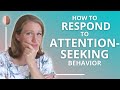 Attention-Seeking Behavior: When 