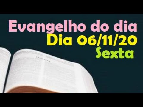 Evangelho do dia 06/11/20 com reflexão, Seja novo!
