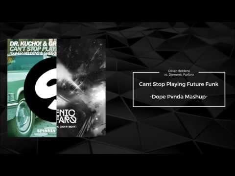 Oliver Heldens vs. Domenic Furfaro - Cant Stop Playing Future Funk (DopePvnda Mashup)