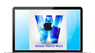 How To Rotate Text On Word(  Mac)
