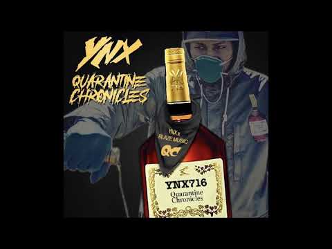 Y.N.X.716 - Quarantine Chronicles (Album)