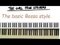 Jazz Piano College The Girl From Ipanema Bossa Nova Style For Solo Piano