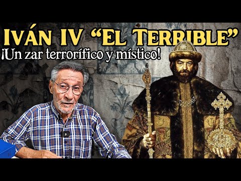 Ivan IV “The Terrible”: a terrifying and mystical tsar!