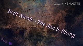 Britt Nicole - The Sun Is Rising (Tłumaczenie PL)