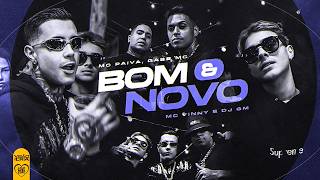 BOM E NOVO - MC Paiva, Gabb MC e MC Vinny (Web Clipe | Love Funk) DJ GM e DJ Gordinho da VF
