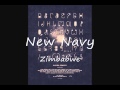 New Navy - Zimbabwe 