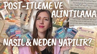 Post-itleme ve Alıntılama Sanatı! (Neden ve Nasıl Kullanılır?)