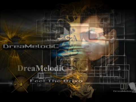 DreaMelodiC - Feel The Briza