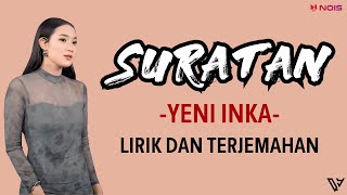 Download lagu Yeni Inka - Suratan (Lirik dan Terjemahan) mp3
