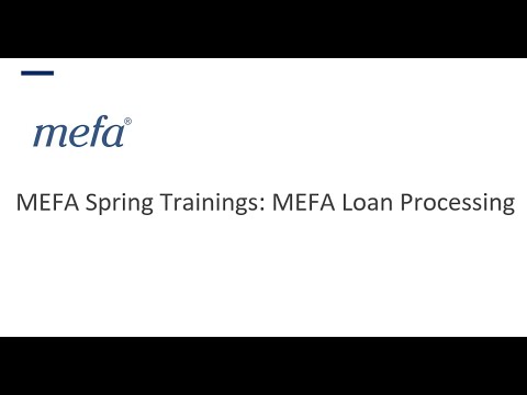 The MEFA Institute<sup>™</sup>: MEFA Loan Processing