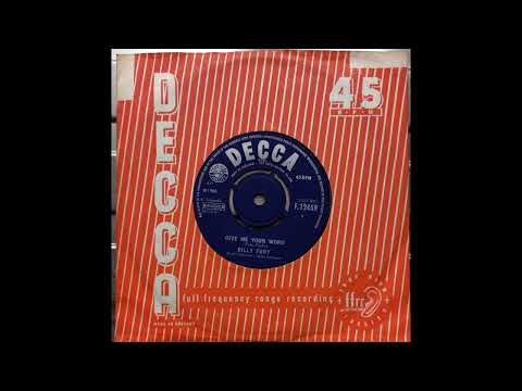 Billy Fury - Give Me Your Word (1966 Decca F.12459 a-side) Vinyl rip