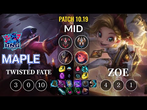 LNG Maple Twisted Fate vs Zoe Mid - KR Patch 10.19