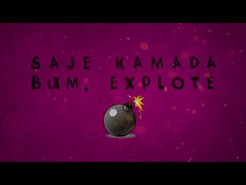 Saje Kamada - Bum, Exploté