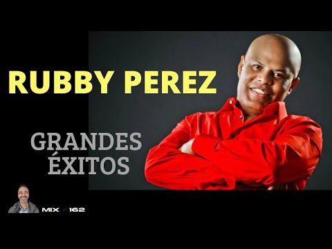 RUBBY PEREZ - Grandes Éxitos