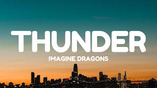 Imagine Dragons - Thunder (Lyrics)