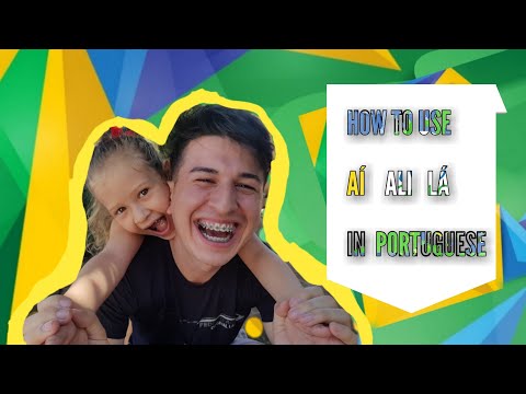 HOW TO USE AÍ, ALI, LÁ IN PORTUGUESE  - Brazilian Quick Tip