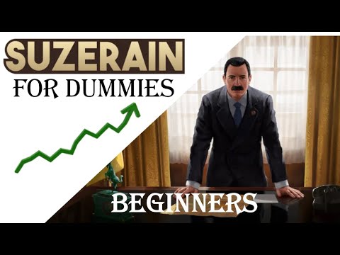 Suzerain Beginner's Guide: Top 10 Suzerain Tips Every New Player Must Know!