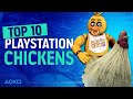 Top 10 Best Chickens On PlayStation