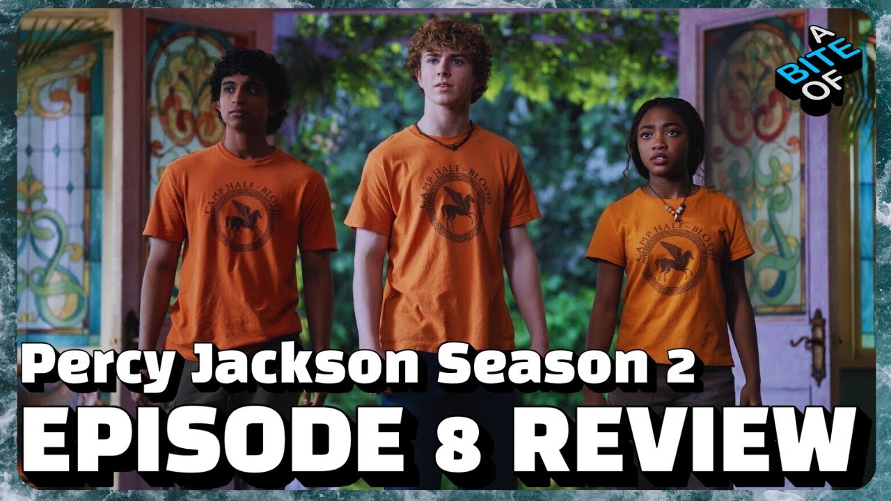 PERCY JACKSON Season 2 Episode 8 Review