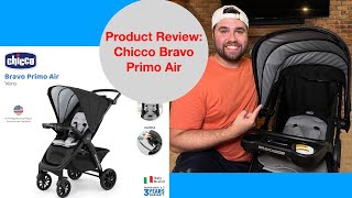 Chicco Bravo Primo Air (Quick-Fold Stroller) *Product Review