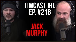 Timcast IRL #216 - Alexandria Ocasio SMOLLETT Trends #1 As Turns Out Her Story Was Fake w/Jack Murphy