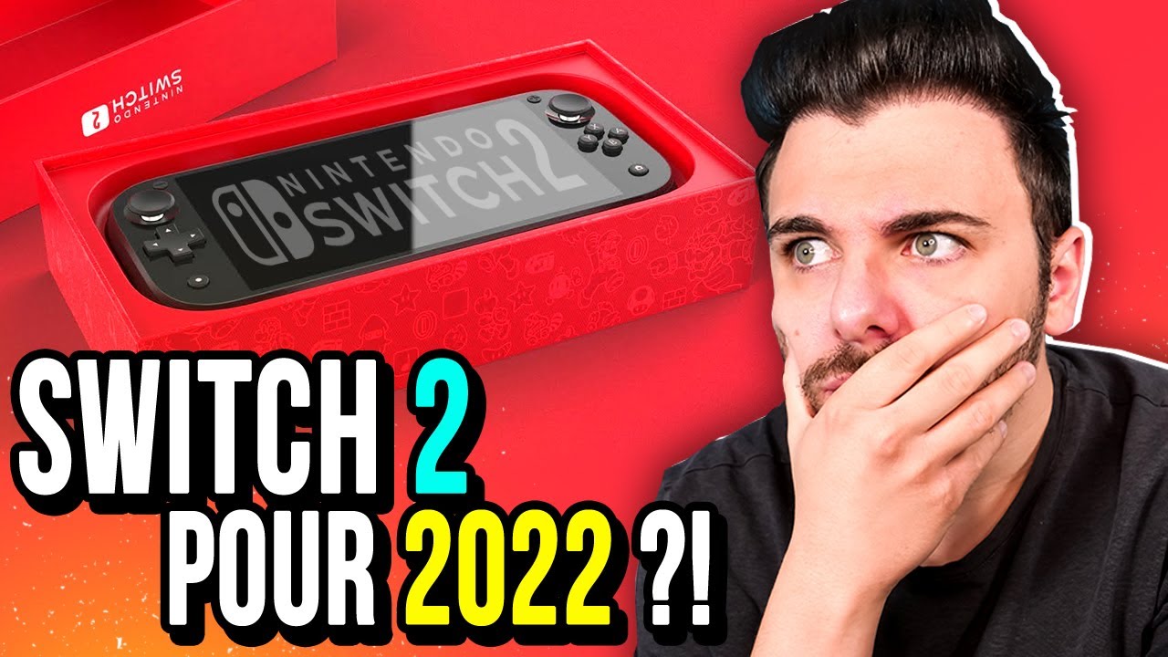 La Nintendo Switch 2 pour 2022 ?! 🚨