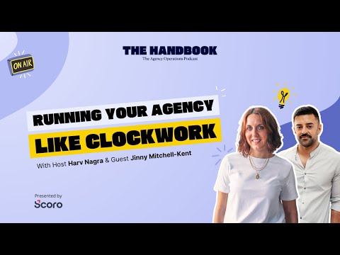 Running your agency like clockwork with Jinny Mitchell-Kent