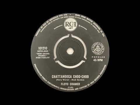 1962: Floyd Cramer - Chattanooga Choo-Choo - mono 45