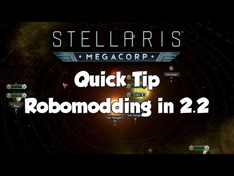 Stellaris Strategy & Tactics Quick Tip: Robomodding in 2.2