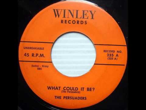 PERSUADERS - WHAT COULD IT BE / TEARS - WINLEY 235 - 1959