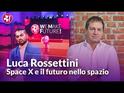Luca Rossettini - Lancio di Space X e il futuro nello spazio