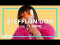 Stefflon Don Hurtin Me Live At Vevo