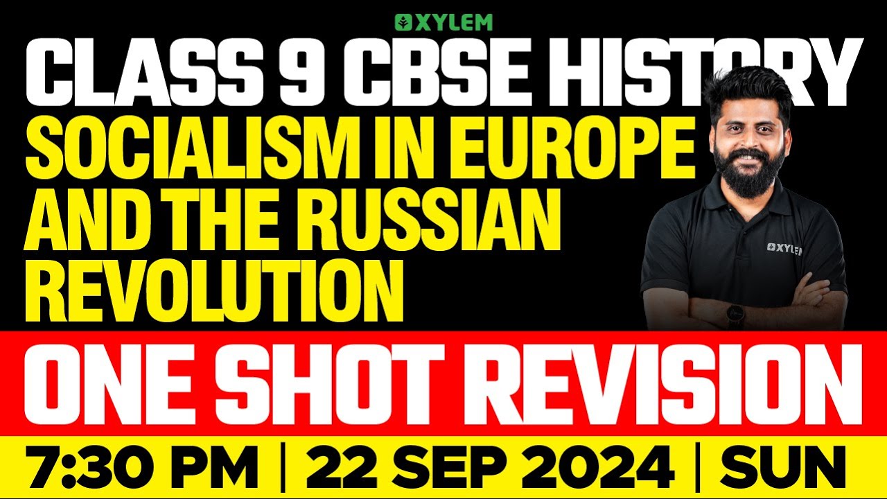 Class 9 CBSE History | Socialism In Europe And The Russian Revolution | Xylem Class 9 CBSE