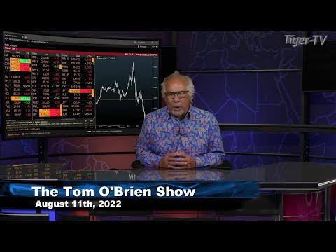 August 11th, Tom O'Brien Show on TFNN - 2022