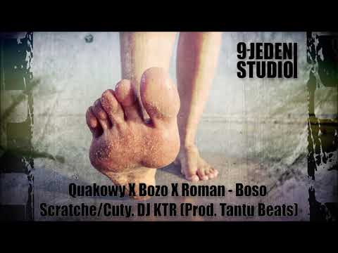 RomanNTSK Ft.  Quakowy, Bozo  - Boso (Prod.  Tantu Beats, Scratch/Cuts DJ KTR)