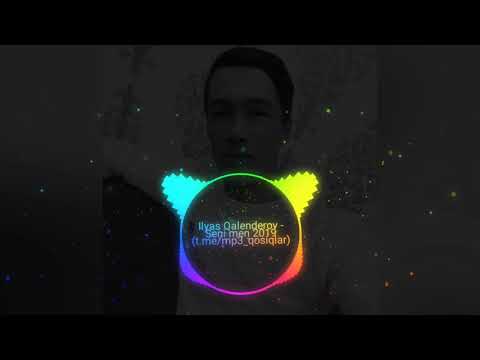 Ilyas Qalenderov - Seni Men