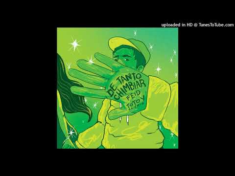 Feid Ft. Totoy El Frio - De Tanto Chimbiar