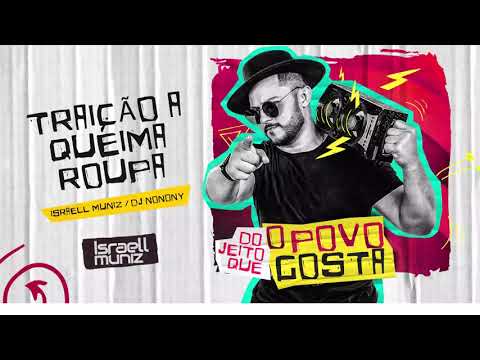 Israell Muniz - Traição a queima roupa