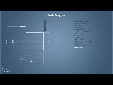 Let's write G-Code - Programming a CNC Lathe to make a bush - part 1 G71 roughing cycle