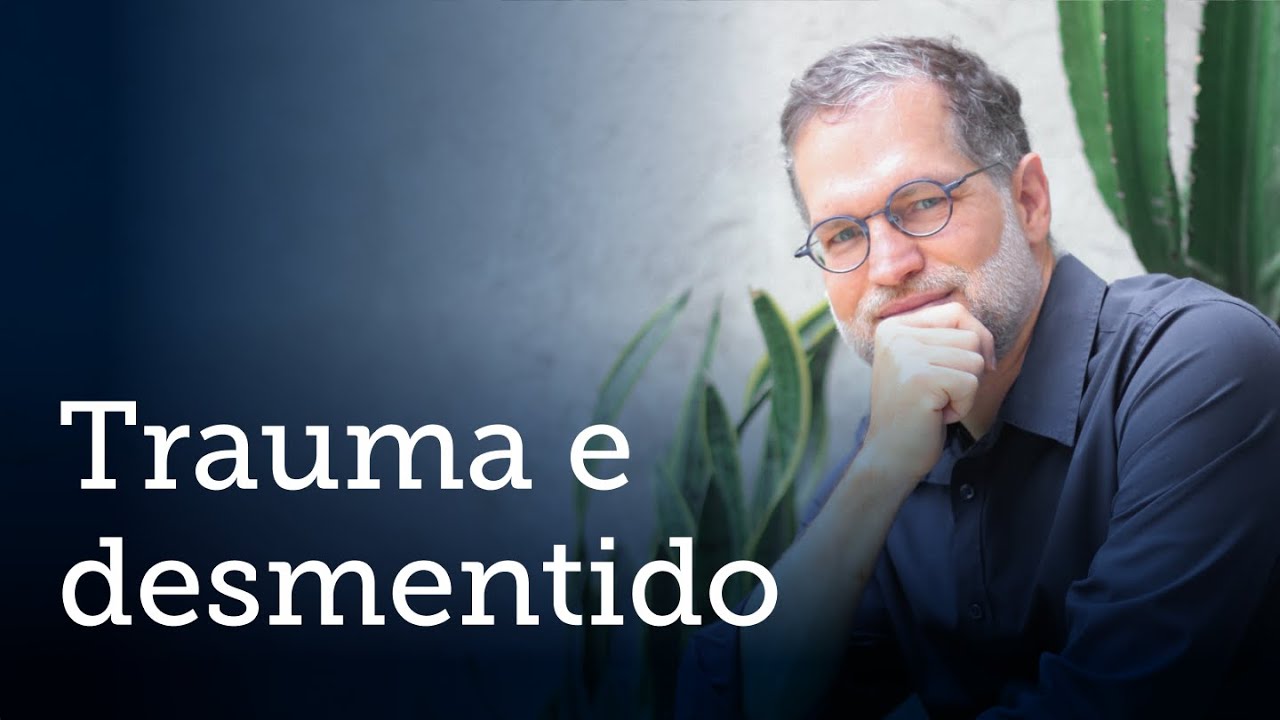 Reflexões sobre o trauma - Parte 1