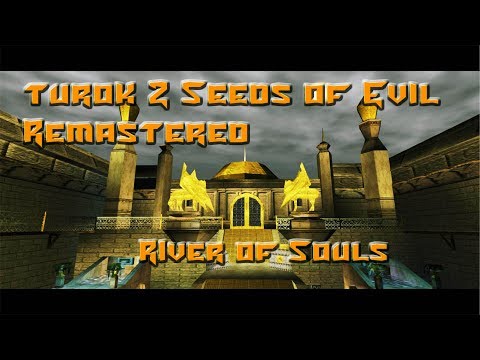 Turok 2 Seeds of Evil Remastered Level 2 river of souls