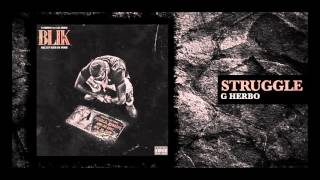 G Herbo - Struggle (Official Audio)